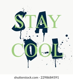 stay cool slogan illustration art