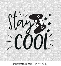 Stay cool text, wit black controller with stars, and modern  seamless pattern background.