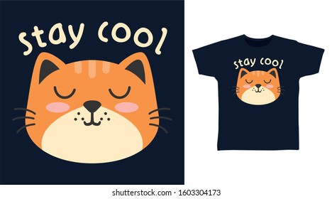 Stay cool typography design vector with cute orange cat illustration ready for print on tee, poster and other uses.