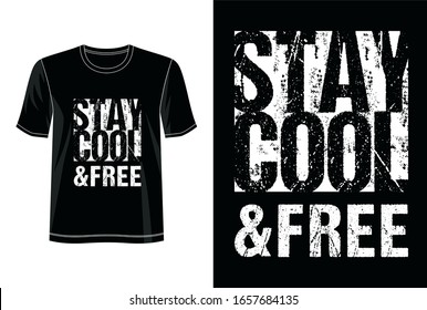 stay cool typography for print t shirt 