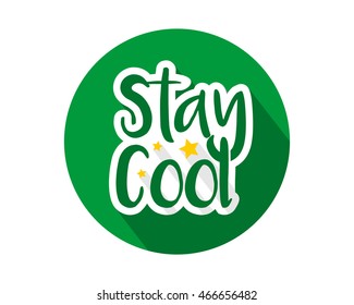 stay cool typography typeface typeset logotype alphabet text script image vector icon