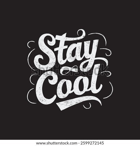 Stay cool vector art black and white