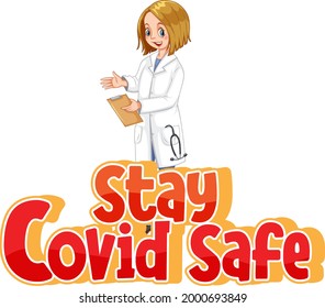 Stay Covid Safe font in cartoon style with a doctor woman isolated on white background illustration