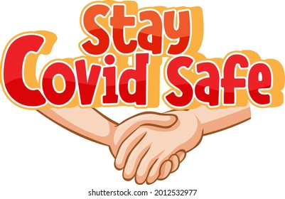 Stay Covid Safe font in cartoon style with hands holding together isolated on white background illustration