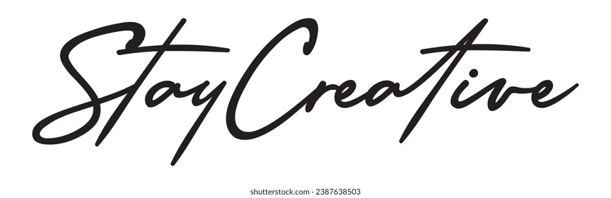 stay creative text on white background.