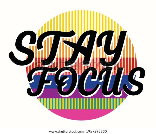 Stay Focus Retro Color Circle Design Stock Vector (Royalty Free ...