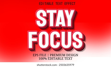 Stay focus text effect template with bold and minimalist style use for business logo and brand