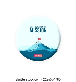 Stay focused on your mission emblem illustration