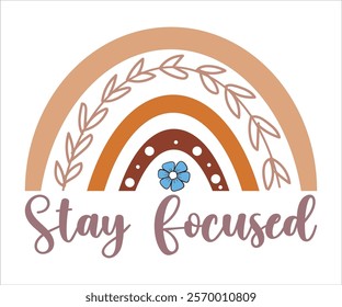 Stay focused svg,Motivational svg,Inspirational Quotes, Self Love Svg,Inspirational Svg,Cut File