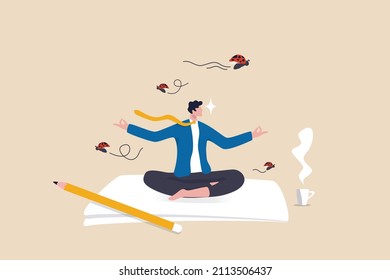 Stay focused in work and ignore distractions, concentration or meditation to motivate aiming for target concept, calm businessman meditate and concentrate on work in the middle of distractions.
