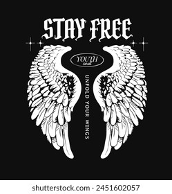 stay free slogan with angel's wings graphic hand drawn vector illustration on black background