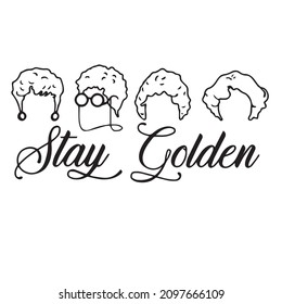 stay golden logo inspirational quotes typography lettering design