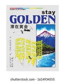 Stay Golden slogan print design. fuji mountain and scenic beach view illustration. japanese words translations: stay golden and tokyo,japan