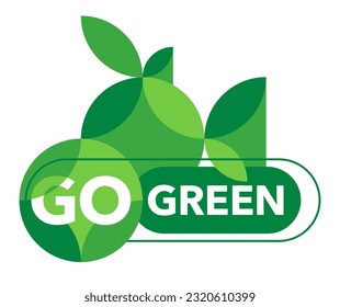 Stay Green motivational slogan - eco-friendly message in creative floral decoration - isolated vector badge