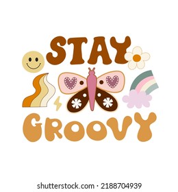 stay groovy. Cartoon butterfly, rainbows, peace sign, hand drawing lettering, décor elements. colorful vector illustration, retro style. design for cards, print, posters, logo, cover