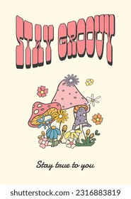 stay groovy poster, flat vector illustration