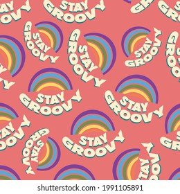 Stay groovy seamless pattern with rainbow design