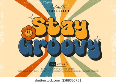 Stay Groovy Text Effect Vintage Style. Editable Text Effect.