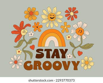 Stay Groovy text with funny dancing daisies. Vector illustration.