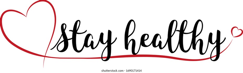 Stay Healthy - Stay Safe With Red Heart