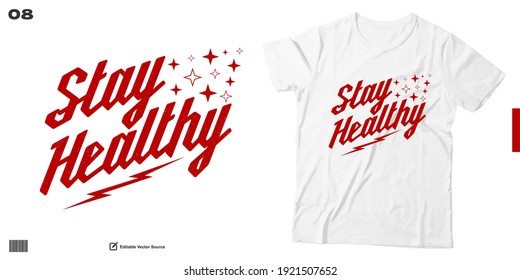 Stay Healthy Script Urban Street Wear Banner