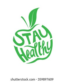 Stay Healthy Sign, Apple Design