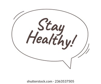 Stay Healthy Speech Bubble Vector Illustration
