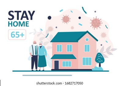 Stay Home 65 And Older Banner Template. Elderly Couple And House. Quarantine Or Self-isolation. Grandparents Health Care Concept. Fears Of Getting Coronavirus. Global Viral Epidemic Or Pandemic.Vector