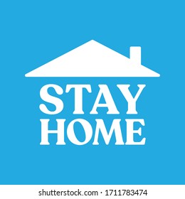 Stay home auto isolation sign. House roof icon and text for quarantine campaign for coronavirus pandemic.