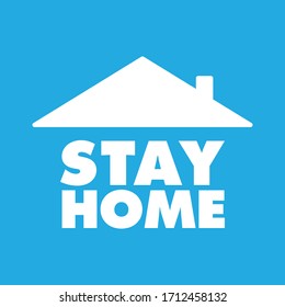 Stay home auto isolation sign. House roof icon and text for quarantine campaign for coronavirus pandemic.