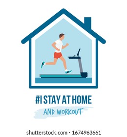 I stay at home awareness social media campaign and coronavirus prevention: man running on the treadmill at home