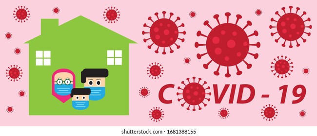 Stay at home awareness social media campaign and coronavirus prevention. Vector illustration of a family wearing facial mask at home and bacteria virus with Restricted Movement Order text.