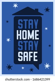 Stay home awareness social media poster. Coronavirus prevention motivational typography. Vector illustration.