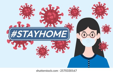 I stay at home awareness social media campaign and coronavirus prevention woman wearing a mask.