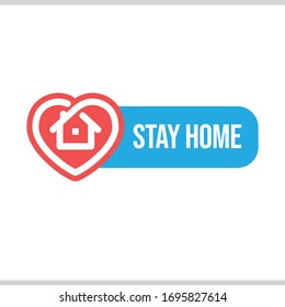 Stay home badge design with house and heart combined icons. Healthcare in coronavirus cuarantine times.