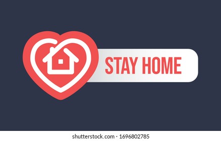 Stay home badge design with house and heart combined icons. Healthcare in coronavirus cuarantine times.