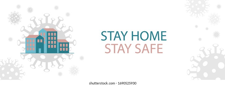 Stay at home banner, slogan with house and Coronavirus Bacteria Cell Icons. Protection campaign or measure from, COVID--19. Stay home quote text, landing page. Corona virus, COVID 19 protection logo.
