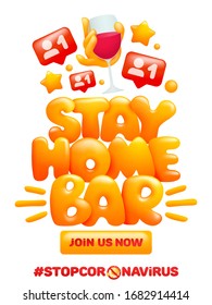 Stay Home bar online. Yellow cartoon hand with glass of wine. Vector illustration