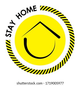 Stay home. black and yellow information sign. Coronovirus epidemic protective. Isolated vector on white background