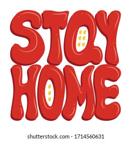 Stay at home. Call, slogan. Vector graphics. Red three-dimensional letters, stylized as yellow Windows.