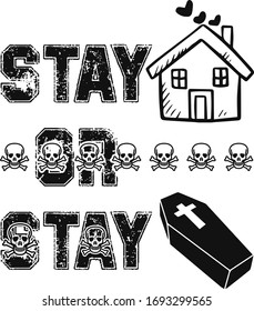 Stay Home or Stay Coffin
