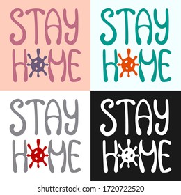 Stay home colored letterings set. Quarantine motivational slogan. Vector illustration.