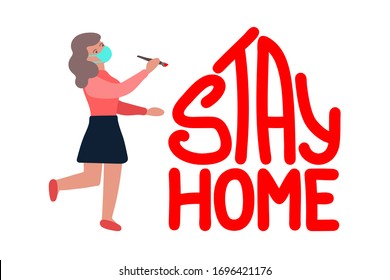 Stay home concept. Cartoon woman in quarantine isolated on white background. Woman in protective medical mask woman draws motivation lettering. 