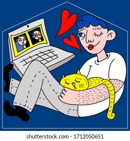 Stay home concept illustration. Home activity. Guy is talking with girl using social network on computer with a cat in his arms. 