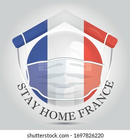 Stay home concept with medical mask and France flag. Covid-19 design.