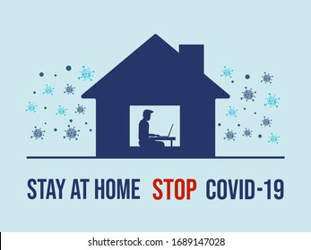 stay home concept poster with text to stop virus covid-19 on blue color wallpapers arranged silhouette people work from home. illustration about covid-19 warning for safe work from home.