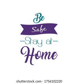 Stay home concept, purple Lettering typography and decorative ribbon, Hand letter colorful design over white background, vector illustration