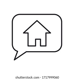 stay home concept, Speech bubble with house icon over white background, line style, vector illustration