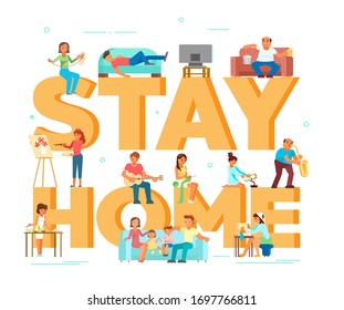 Stay home concept typography banner, vector flat illustration. People engaged in hobbies complying with corona virus quarantine rules to stay healthy , prevent COVID-19 disease spread. Home isolation.