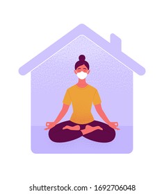 Stay home concept. Vector illustration of a young woman in lotus yoga position with medical mask on her face sitting inside stylized house. Isolated on background